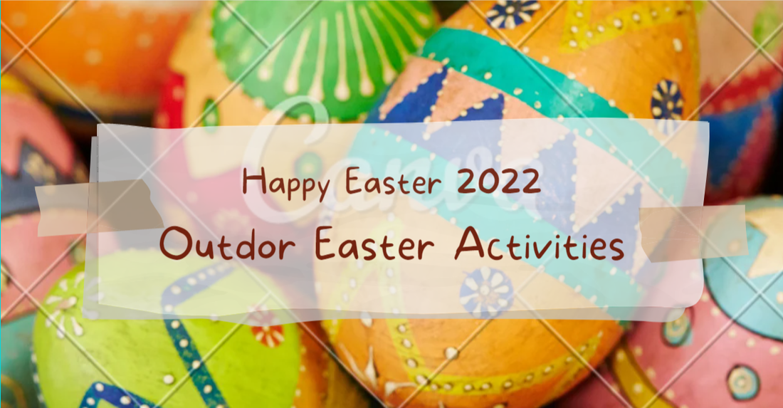 Outdoor Easter Activities for Families with Kids 2022